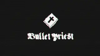 Bullet Priest