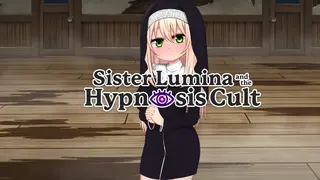 Sister Lumina and the Hypnosis Cult