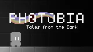 PHOTOBIA: Tales from the Dark