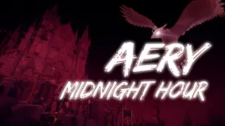Aery - Midnight Hour