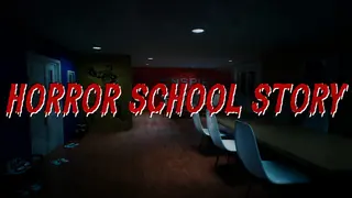 Horror School Story