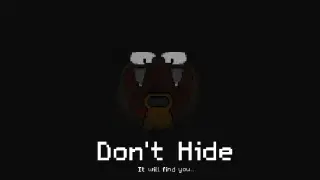 Don't Hide