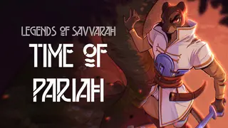 Legends of Savvara: Time of Pariah