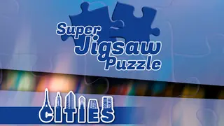 Super Jigsaw Puzzle: Cities