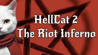 HellCat 2: The Riot Inferno