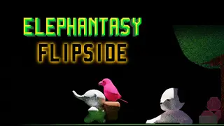 Elephantasy: Flipside