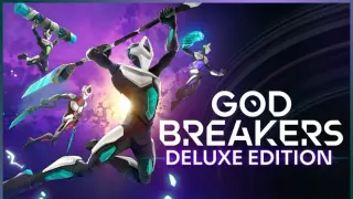 GODBREAKERS Deluxe Edition