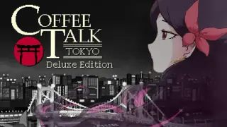 Coffee Talk Tokyo Deluxe Edition