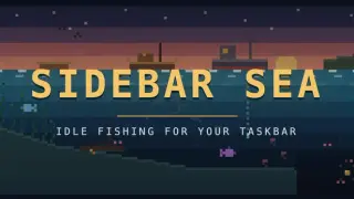 Sidebar Sea: Idle Fishing for Your Taskbar