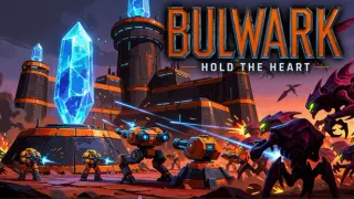 BULWARK: Hold the Heart