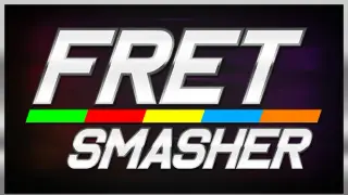 Fret Smasher