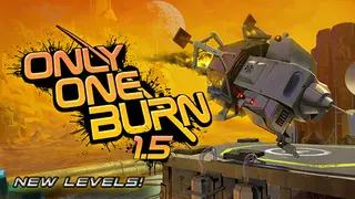 Only One Burn