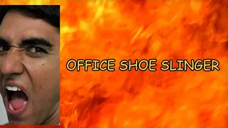 Office Shoe Slinger