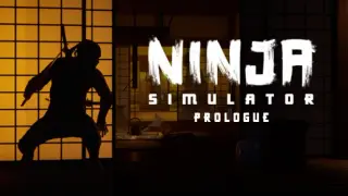 Ninja Simulator: Prologue