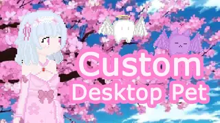 Custom Desktop Pet-自定义桌面宠物