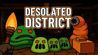 Desolated District