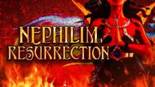 Nephilim Resurrection