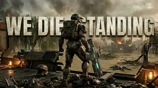 We Die Standing