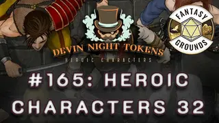Fantasy Grounds - Devin Night Pack 165: Heroic Characters 32