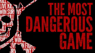 The Most Dangerous Game