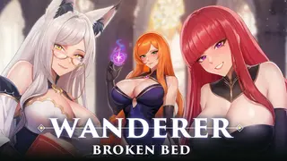 WANDERER: Broken Bed
