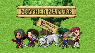 Mother Nature: Balance Broken