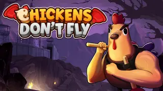 Chickens Don't Fly
