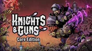 Knights & Guns Core - Switch