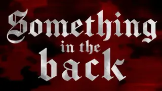 Something in the Back