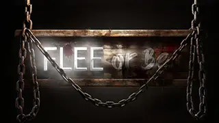 Flee or Be