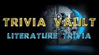 Trivia Vault: Literature Trivia