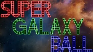 Super Galaxy Ball