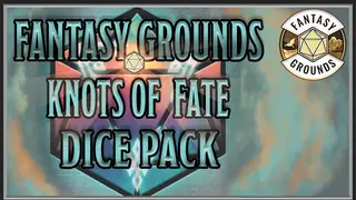 Fantasy Grounds - Knots of Fate Dice Pack