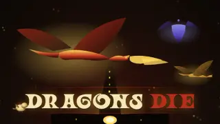 Dragons Die