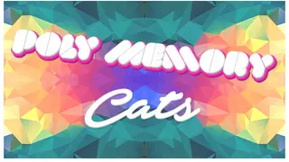 Poly Memory: Cats