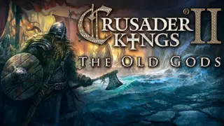 Crusader Kings II: The Old Gods