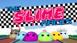 The Slime Races!