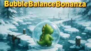 Bubble Balance Bonanza