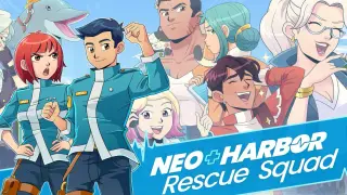 Neo Harbor Rescue Squad