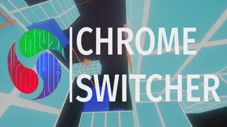 Chrome Switcher