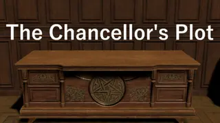 The Chancellor's Plot