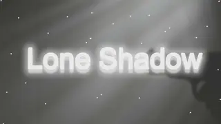 lone shadow