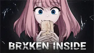 BRXKEN INSIDE