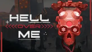 Hell over Me