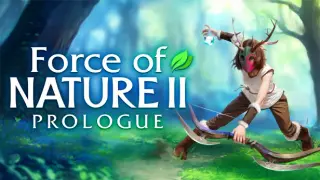Force of Nature 2: Prologue