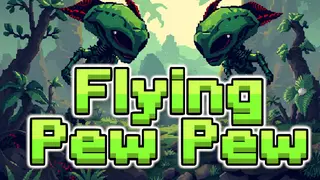 Flying Pew Pew