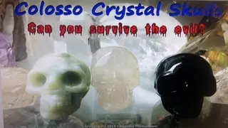 Colosso Crystal Skulls