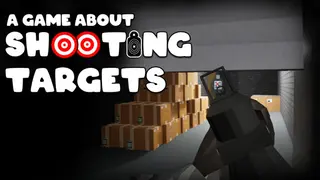 A Game About Shooting Targets