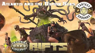 Fantasy Grounds - Rifts(R) for Savage Worlds: Atlantis and the Demon Seas Sourcebook