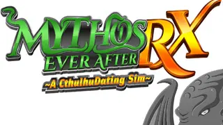 Mythos Ever After: A Cthulhu Dating Sim RX